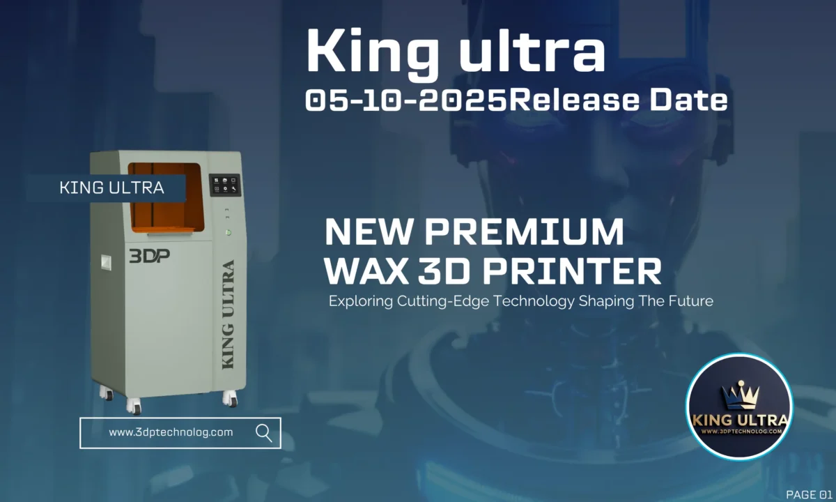 KING ULTRA – PREMIUM WAX 3D PRINTER IS NOW AVAILABLE! KING ULTRA – PREMIUM WAX 3D PRINTER IS NOW AVAILABLE!
